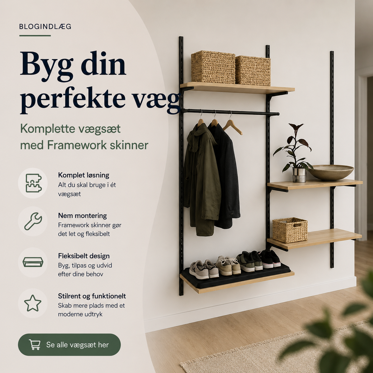 Framework-veggjabreytaskipan við hillum og stongum til akslatrø, uppsett á veggi í handli
