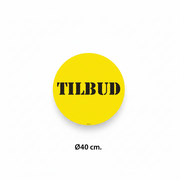 Plakat við tekstinum TILBUD – Ø40 cm.